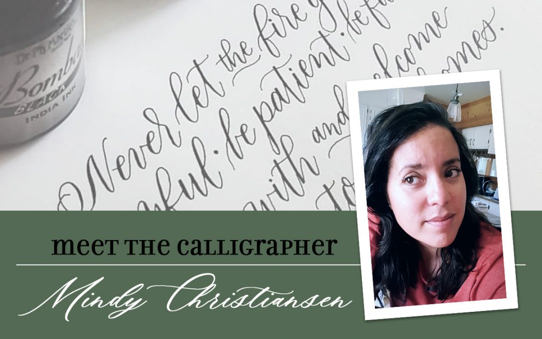 Meet the Calligrapher: Mindy Christiansen