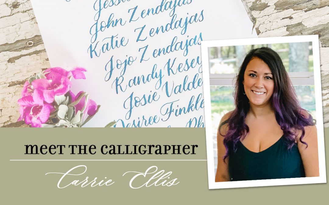 Meet the Calligrapher: Carrie Ellis